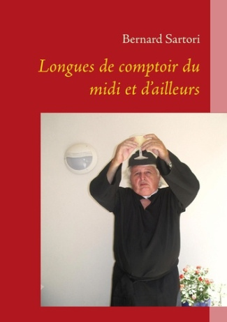 Longues de comptoir du midi et d'ailleurs