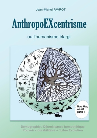 AnthropoEXcentrisme. ou l'humanisme élargi