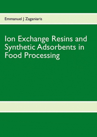 ION EXCHANGE RESINS AND SYNTHETIC ADSORBENTS IN FOOD PROCESS