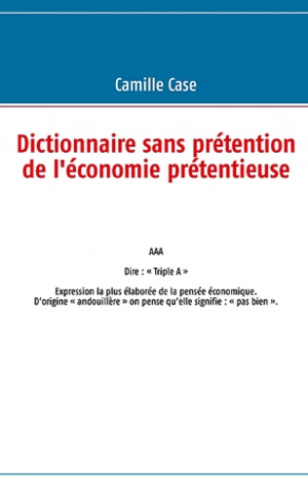 Dictionnaire sans prétention de l'économie