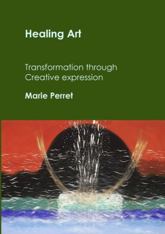 Healing art. Transformation through creative expression
