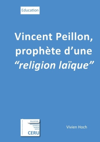 Vincent Peillon prophète d'une religion laïque