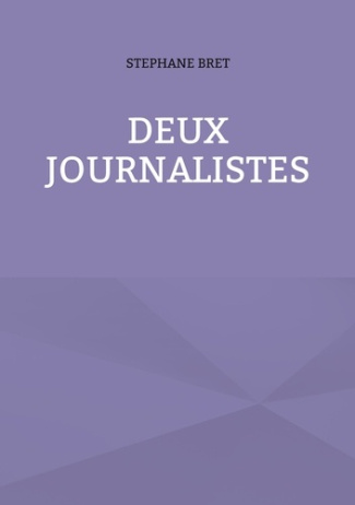 Deux journalistes