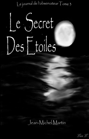 LE SECRET DES ETOILES - JOURNAL DE L OBSERVATEUR TOME