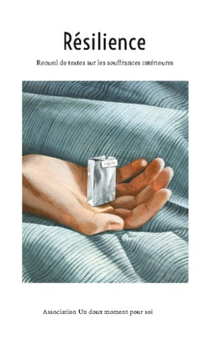Résilience. Association Un doux moment pour soi