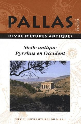 Pallas N° 79/2009 : Sicile antique - Pyrrhus en Occident