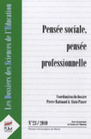 Les dossiers des Sciences de l'Education N° 23, 2010 : Pensée sociale, pensée professionnelle