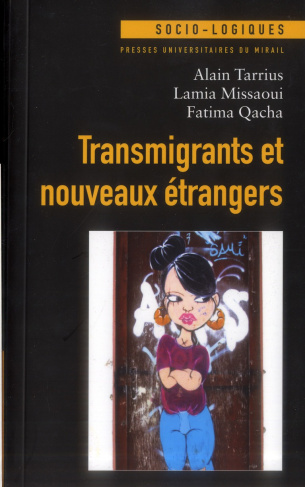 Transmigrants et nouveaux étrangers
