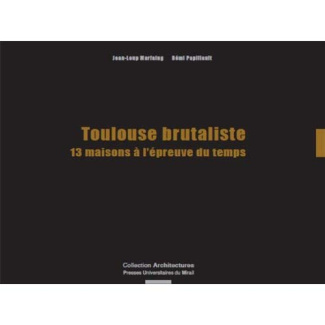 Du moderne au brutalisme. 13 villas à l'épreuve du temps