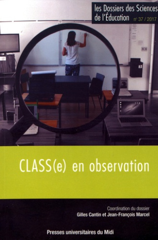 Les dossiers des Sciences de l'Education N° 37/2017 : CLASS(e) en observation