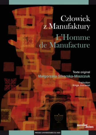 L'homme de manufacture. Edition bilingue français-polonais