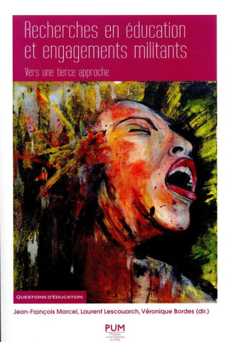 Recherches en éducation et engagements militants. Vers une tierce approche