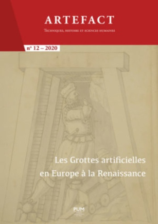 Artefact N° 12/2020 : Les grottes artificielles en Europe à la Renaissance