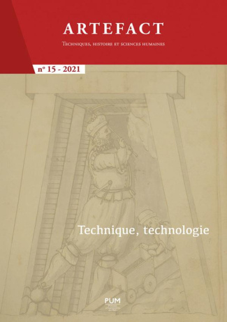 Artefact N° 15/2021 : Technique, technologie