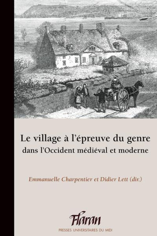 Le village à l’épreuve du genre dans l’Occident médiéval et moderne. Actes des XLIes Journées intern