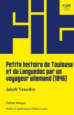 Petite histoire de Toulouse et du Languedoc par un voyageur allemand (1846)