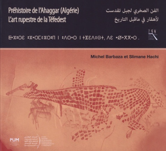 Préhistoire de l’Ahaggar (Algérie). L’art rupestre de la Téfedest