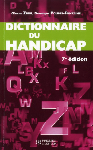 Dictionnaire du handicap. 7e édition