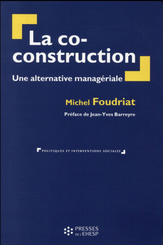 La co-construction. Une alternative managériale