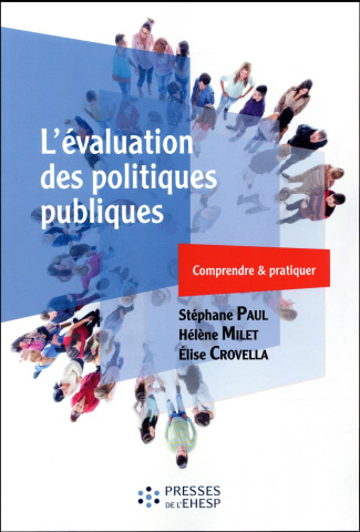 L'évaluation des politiques publiques. Comprendre & pratiquer