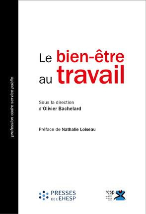 Le bien-être au travail. Pour un service public performant et bienveillant