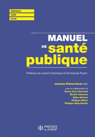 Manuel de santé publique. Connaissances, enjeux et défis