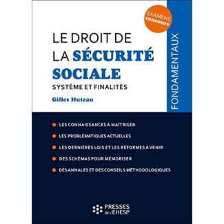 Le droit de la sécurité sociale. Système et finalités