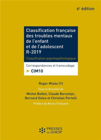 Classification française des troubles mentaux de l'enfant et de l'adolescent R-2020. Classification