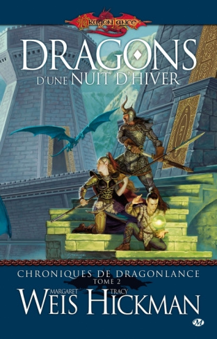 Chroniques de Dragonlance Tome 2 : Dragons d'une nuit d'hiver