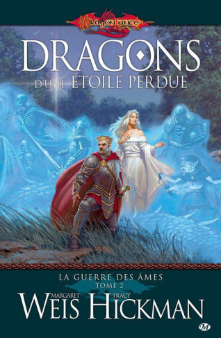 La Guerre des Ames Tome 2 : Dragons d'une étoile perdue
