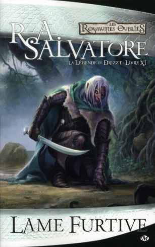 La Légende de Drizzt Tome 11 : Lame Furtive