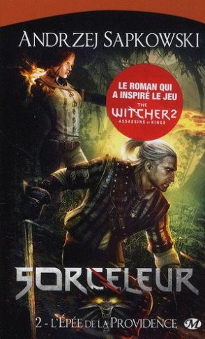 Sorceleur Tome 2 : L'Epée de la providence
