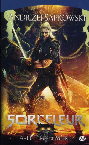 Sorceleur Tome 4 : Le temps du mépris