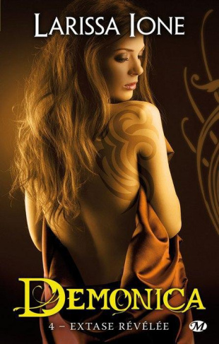 Demonica Tome 4 : Extase révélée