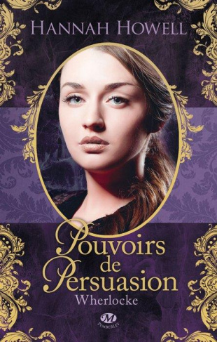 Wherlocke Tome 2 : Pouvoirs de persuasion