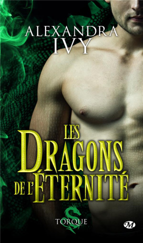 Les dragons de l'éternité Tome 2 : Torque
