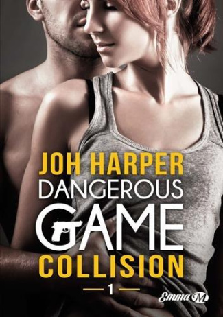 Dangerous Game Tome 1 : Collision