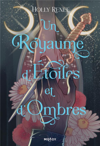 L'étoile et l'ombre Tome 1 : Un royaume d'étoiles et d'ombres