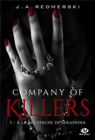 Company of Killers Tome 3 : A la recherche de Seraphina