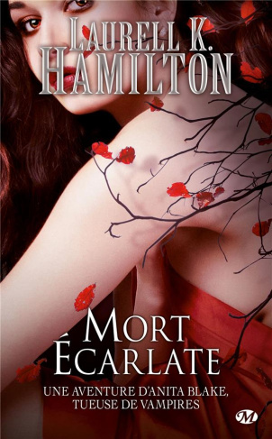 Anita Blake Tome 25 : Mort écarlate
