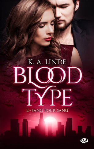 Blood Type Tome 2 : Sang pour sang