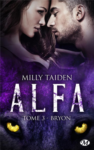 A.L.F.A. Tome 3 : Bryon