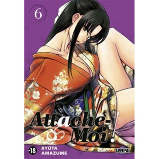 Attache-moi ! Tome 6