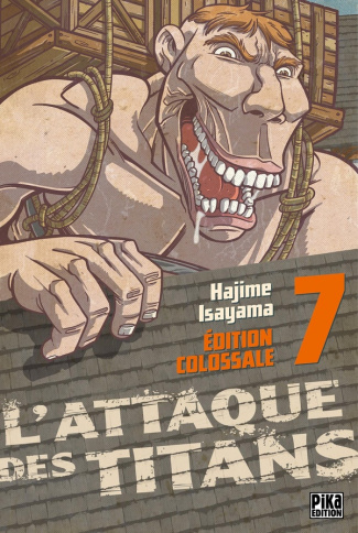 L'attaque des titans - Edition colossale Tome 7