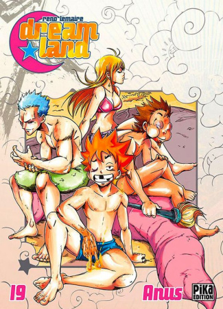 Dreamland Tome 19 : Anus