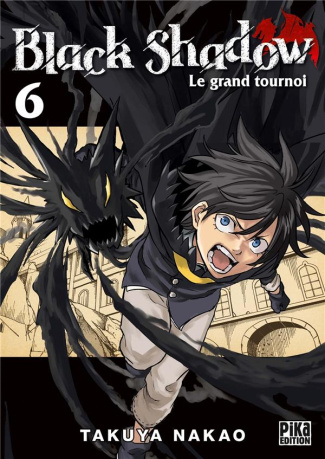 Black Shadow, Le grand tournoi Tome 6