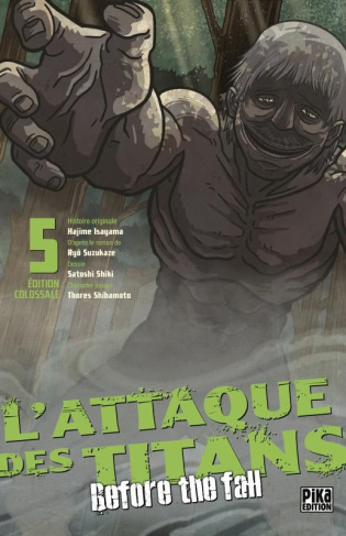 L'attaque des titans - Before the fall - Edition colossale Tome 5
