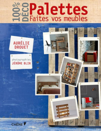 Palettes. Faites vos meubles