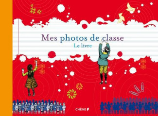 Mes photos de classe. Le livre