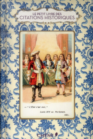 Le petit livre des citations historiques